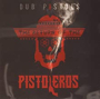 DUB PISTOLS