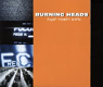 BURNING HEADS