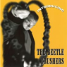 BEETLE CRUSHERS