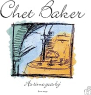 BAKER CHET