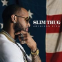 SLIM THUG