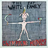 FAT WHITE FAMILY