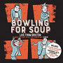 BOWLING FOR SOUP