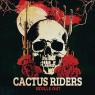 CACTUS RIDERS