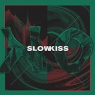 SLOWKISS