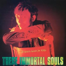 THESE IMMORTAL SOULS