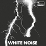 WHITE NOISE