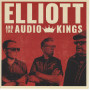 ELLIOTT & THE AUDIO KINGS