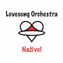 LOVESONG ORCHESTRA