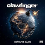 CLAWFINGER CLAWFINGER