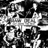 RAW DEAL