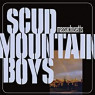 SCUD MOUNTAIN BOYS