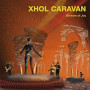 XHOL CARAVAN