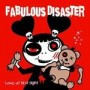 FABULOUS DISASTER