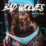 BAD WOLVES