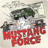 MUSTANG FORCE