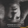 EYELESS IN GAZA