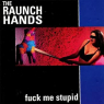 RAUNCH HANDS