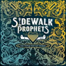 SIDEWALK PROPHETS