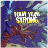 FOUR YEAR STRONG