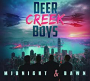 DEEP CREEK BOYS