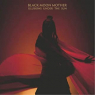 BLACK MOON MOTHER