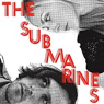 SUBMARINES