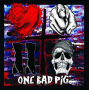 ONE BAD PIG