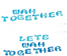 WAH TOGETHER