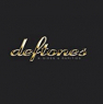 DEFTONES