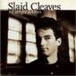 CLEAVES SLAID