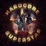 HARDCORE SUPERSTAR