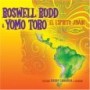 ROSWELL RUDD & TORO YOMO