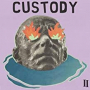 CUSTODY