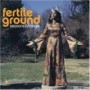 FERTILE GROUND