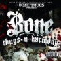 BONE THUGS