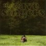 CAVE SINGERS