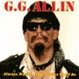 ALLIN G.G.