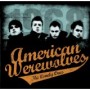 AMERICAN WEREWOLVES