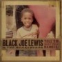 BLACK JOE LEWIS & HONEYBEARS