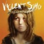 VIOLENT SOHO