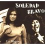 BRAVO SOLEDAD