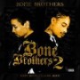 BONE BROTHERS