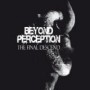 BEYOND PERCEPTION