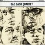 BAD CASH QUARTET