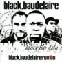 BLACK BAUDELAIRE