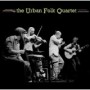 URBAN FOLK QUARTET