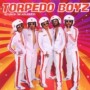 TORPEDO BOYZ