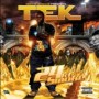 TEK (SMIF-N-WESSUN PRESENTS)