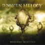 BROKEN MELODY